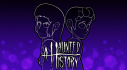 Achievements: A HAUNTED HISTORY