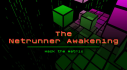 Achievements: The Netrunner Awaken1ng